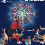 Who Wants To Beat A Million Hares? Who Wants To Beat A Million Hares?